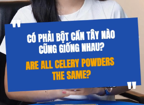 Bột Cần Tây Có Thực Sự Giống Nhau? Sự Khác Biệt Nằm Ở Điều Này